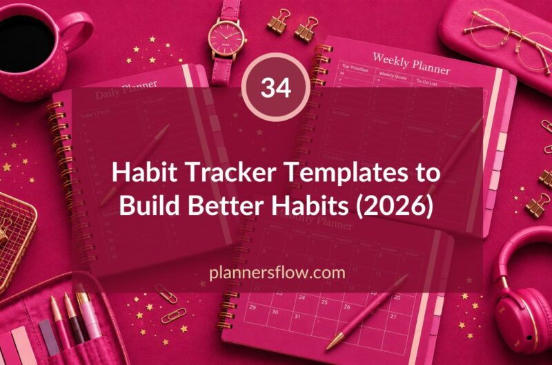 34 Habit Tracker Templates to Build Better Habits (2026)