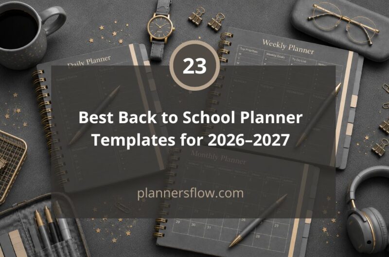 Back to School Planner Templates for 2026–2027